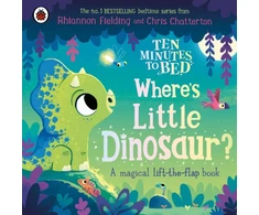 KNYGA Ladybird Ten Minutes to Bed: Where's Little Dinosaur?, A magical lift-the-flap book