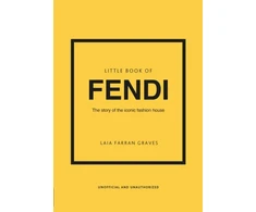 KNYGA Laia Farran Graves Little Book of Fendi, The story of the iconic fashion brand