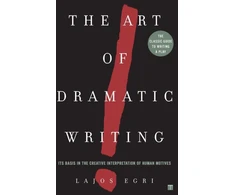 KNYGA Lajos Egri Art Of Dramatic Writing