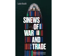 KNYGA Laleh Khalili Sinews of War and Trade