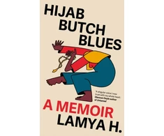 KNYGA Lamya H Hijab Butch Blues, A Memoir
