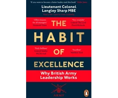 KNYGA Langley Sharp Habit of Excellence, Why British Army Leadership Works