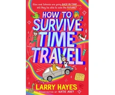 KNYGA Larry Hayes How to Survive Time Travel