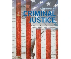 KNYGA Larry J Siegel Essentials of Criminal Justice