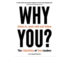 KNYGA Larry Robertson WHY listen to, work with and follow YOU?