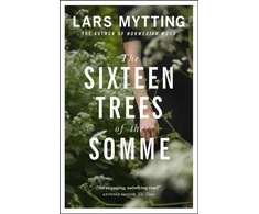 KNYGA Lars Mytting Sixteen Trees of the Somme