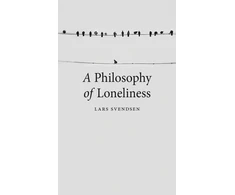 KNYGA Lars Svendsen Philosophy of Loneliness