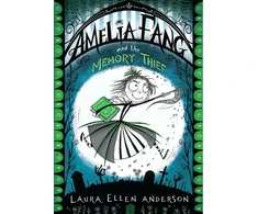 KNYGA Laura Ellen Anderson Amelia Fang and the Memory Thief