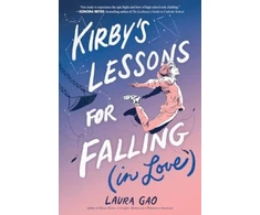 KNYGA Laura Gao Kirby's Lessons for Falling (in Love), A Graphic Novel