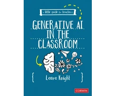 KNYGA Laura Knight Little Guide for Teachers: Generative AI in the Classroom