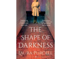 KNYGA Laura Purcell Purcell Laura Shape of Darkness: 'A future gothic classic' Martyn Waites