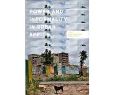 KNYGA Laura Stark Power and Informality in Urban Africa, Ethnographic Perspectives