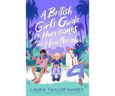 KNYGA Laura Taylor Namey British Girl's Guide to Hurricanes and Heartbreak