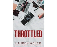 KNYGA Lauren Asher Throttled, From the Sunday Times bestselling author comes the addictive and spicy Formula 1 romance