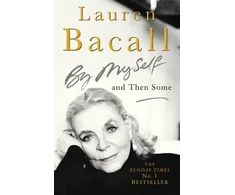 KNYGA Lauren Bacall By Myself and Then Some