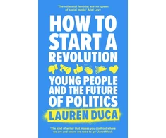 KNYGA Lauren Duca How to Start a Revolution