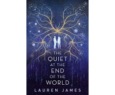 KNYGA Lauren James James Lauren Quiet at the End of the World