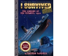 KNYGA Lauren Tarshis I Survived the Sinking of the Titanic, 1912 (special edition)