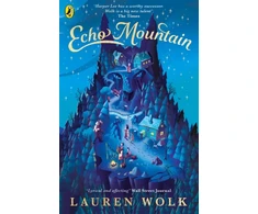 KNYGA Lauren Wolk Echo Mountain
