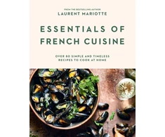KNYGA Laurent Mariotte Essentials of French Cuisine