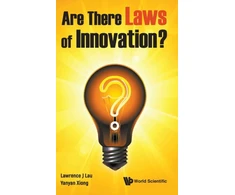 KNYGA Lawrence J Lau Are There Laws Of Innovation?