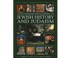 KNYGA Lawrence Joffe Jewish History and Judaism: An Illustrated Encyclopedia of