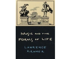 KNYGA Lawrence Kramer Music and the Forms of Life