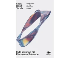 KNYGA layla-roxanne hill; Francesca Sobande Look, Don't Touch