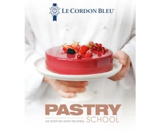 KNYGA Bleu Le Cordon Le Cordon Bleu Pastry School: 100 step-by-step recipes explained by the chefs of the famous French culinary school