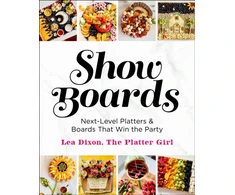 KNYGA Lea Dixon Show Boards, Next-Level Platters &amp; Boards That Win the Party