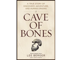 KNYGA Lee Berger Cave of Bones