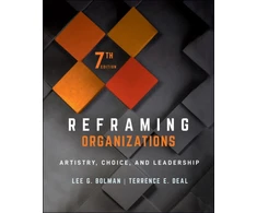 KNYGA Lee G Bolman Reframing Organizations