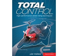 KNYGA Lee Parks Total Control, High Performance Street Riding Techniques, 2nd Edition