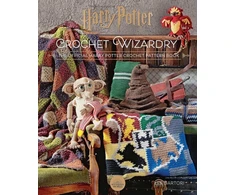 KNYGA Lee Sartori Harry Potter: Crochet Wizardry, The Official Harry Potter Crochet Pattern Book