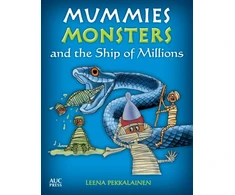 KNYGA Leena Pekkalainen Mummies, Monsters, and the Ship of Millions