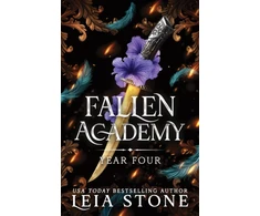 KNYGA Leia Stone Fallen Academy Year Four, The Thrilling Conclusion to the YA Fantasy and Dark Academia Romance Sensation (Fallen Academy Book 4)