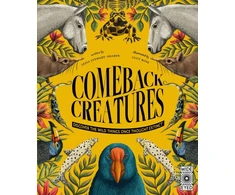 KNYGA Leisa Stewart Sharpe Comeback Creatures, Discover the Wild Things Once Thought Extinct?