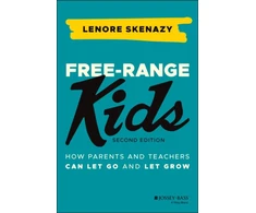 KNYGA Lenore Skenazy Free-Range Kids
