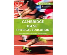 KNYGA Leon Fraser Cambridge IGCSE™ Physical Education Teacher's Guide