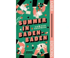 KNYGA Leonid Tsypkin Summer in Baden-Baden (Faber Editions), 'A miracle' - Susan Sontag
