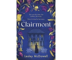 KNYGA Lesley Mcdowell Clairmont, The sensuous hidden story of the greatest muse of the Romantic period