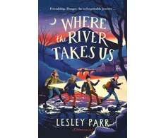 KNYGA Lesley Parr Where The River Takes Us, Sunday Times Children's Book of the Week