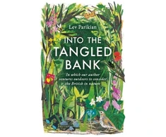 KNYGA Lev Parikian Into The Tangled Bank