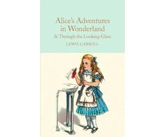 KNYGA Lewis Carroll Alice's Adventures in Wonderland &amp; Through the Looking-Glass, And What Alice Found There