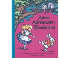 KNYGA Lewis Carroll Sabuda Robert Alice's Adventures in Wonderland: The perfect gift with super-sized pop-ups!
