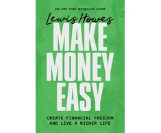 KNYGA Lewis Howes Make Money Easy, Create Financial Freedom and Live a Richer Life