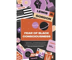 KNYGA Lewis R Gordon Fear of Juodas Consciousness
