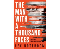 KNYGA Lex Noteboom Man with a Thousand Faces, The gripping, unputdownable debut from the global thriller sensation!