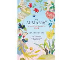 KNYGA Lia Leendertz Almanac: A Seasonal Guide to 2023