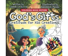 KNYGA Liana La Rocca God's Gifts, Gratitude for His Creations, Coloring Book Edition